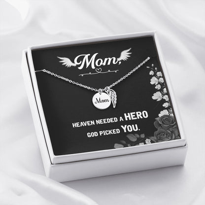 Heaven needed a hero - Mom Remembrance Necklace - JustFamilyThings