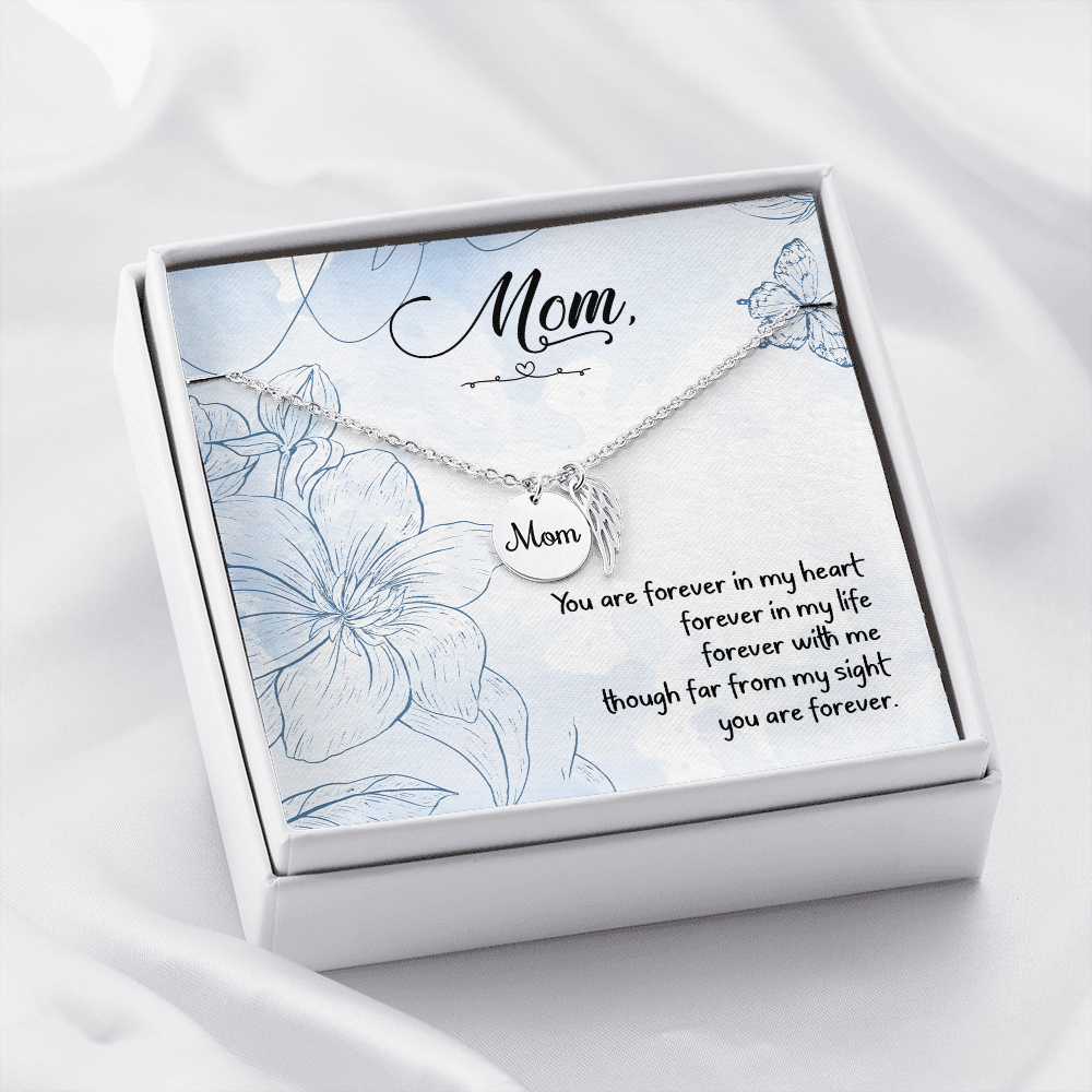 You are forever in my heart - Mom Remembrance Necklace - JustFamilyThings