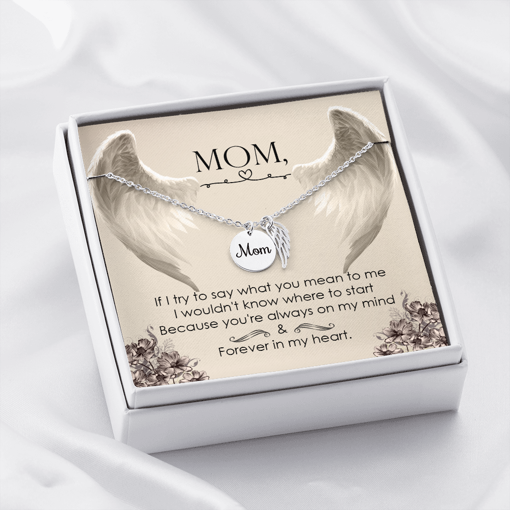 If I try to say - Mom Remembrance Necklace - JustFamilyThings