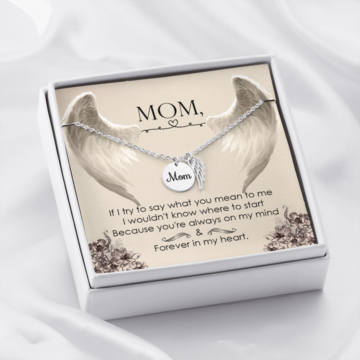 If I try to say - Mom Remembrance Necklace - JustFamilyThings
