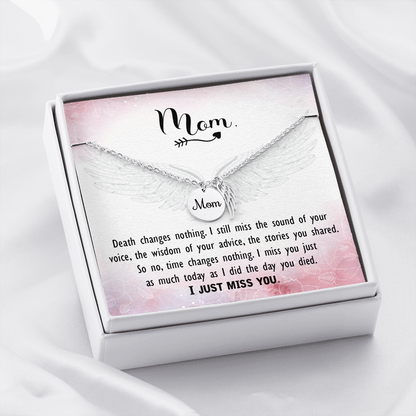 Death changes nothing - Mom Remembrance Necklace - JustFamilyThings