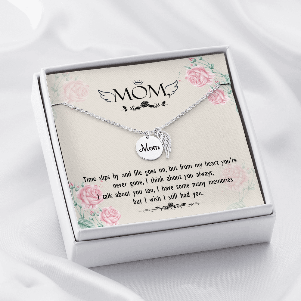 Time slips by - Mom Remembrance Necklace - JustFamilyThings