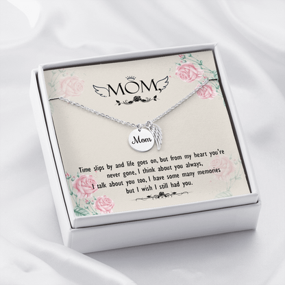 Time slips by - Mom Remembrance Necklace - JustFamilyThings