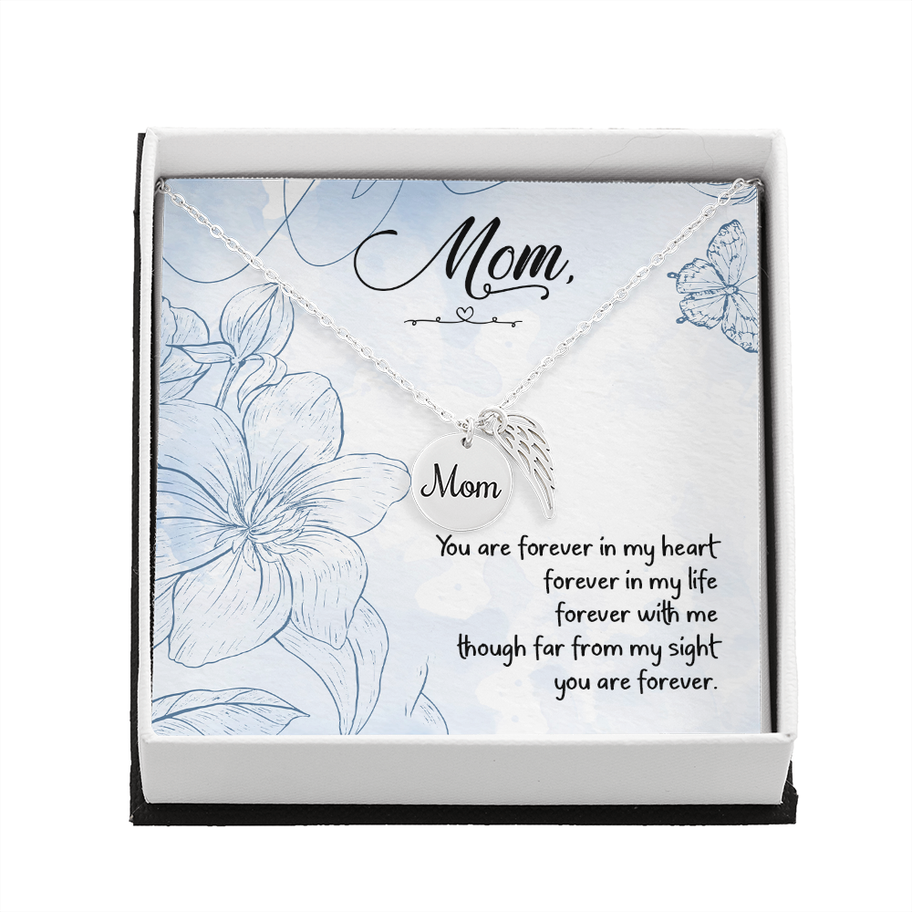 You are forever in my heart - Mom Remembrance Necklace - JustFamilyThings