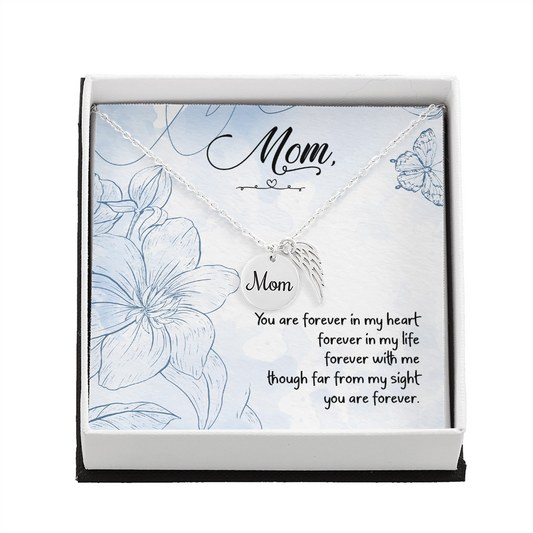 You are forever in my heart - Mom Remembrance Necklace - JustFamilyThings