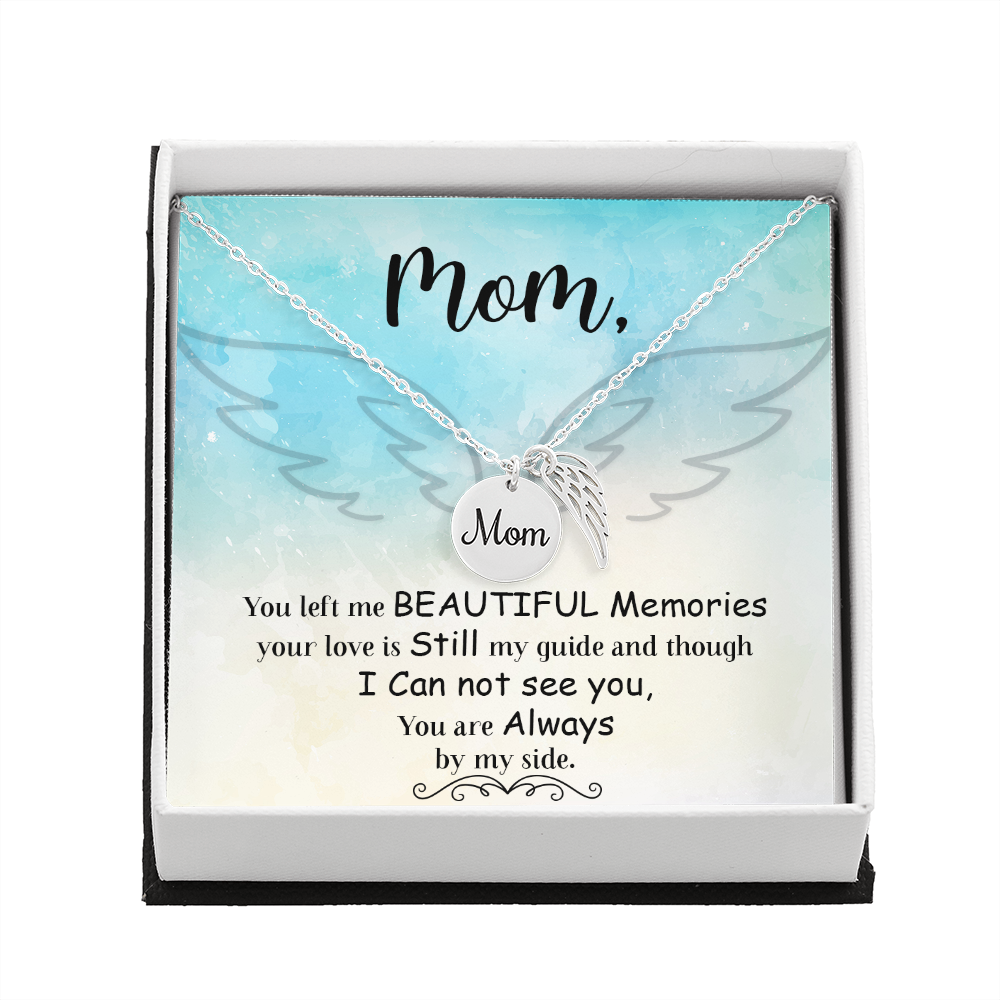 You left me - Mom Remembrance Necklace - JustFamilyThings