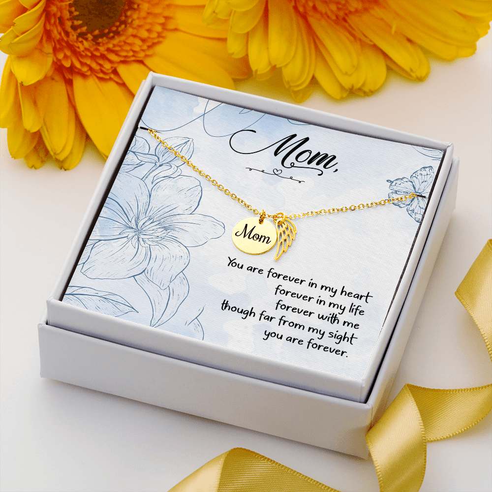 You are forever in my heart - Mom Remembrance Necklace - JustFamilyThings