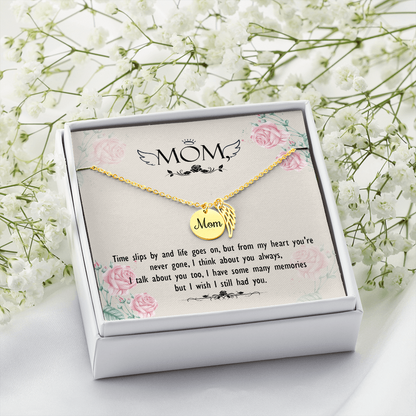 Time slips by - Mom Remembrance Necklace - JustFamilyThings
