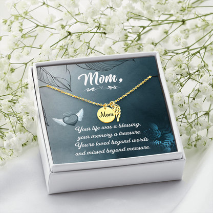 Your life was a blessing - Mom Remembrance Necklace - JustFamilyThings