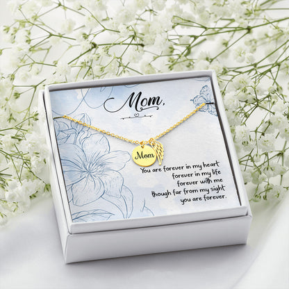 You are forever in my heart - Mom Remembrance Necklace - JustFamilyThings