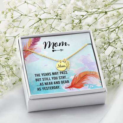 The years may pass - Mom Remembrance Necklace - JustFamilyThings