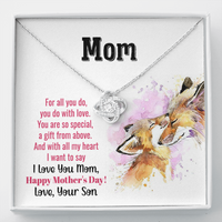 Load image into Gallery viewer, Mom you are so special - Love Knot Necklace - JustFamilyThings
