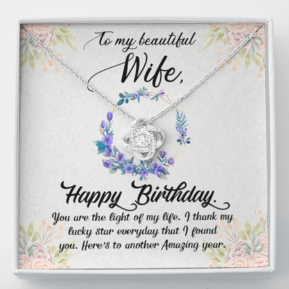 Happy Birthday to my beautiful wife - Love Knot Necklace - JustFamilyThings