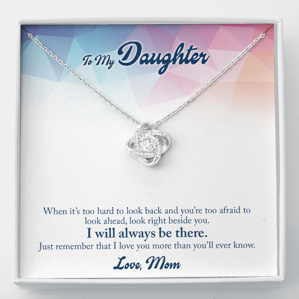 To My Daughter from Mom - When it’s too hard - Love Knot Necklace - JustFamilyThings