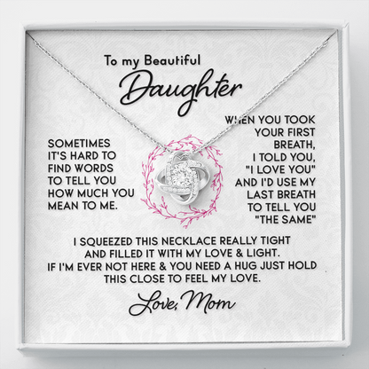 To My Beautiful Daughter from Mom - Love Knot Necklace - JustFamilyThings
