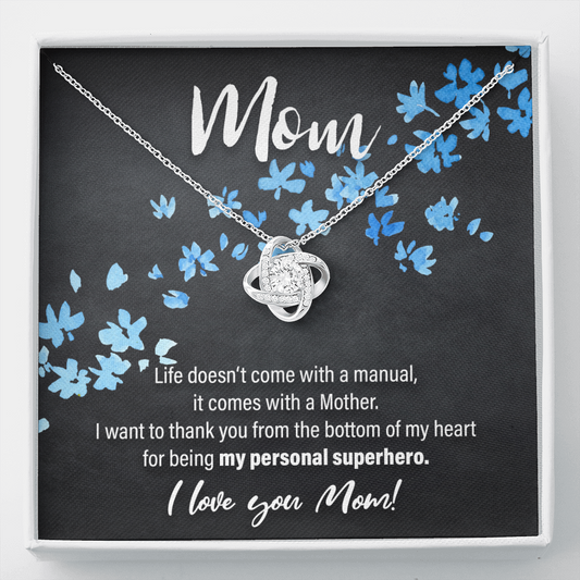 mom, my personal superhero - Love Knot Necklace - JustFamilyThings