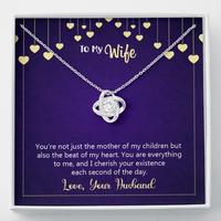 Load image into Gallery viewer, Happy anniversary - you&#39;re not just the mother of my children - Love Knot Necklace - JustFamilyThings
