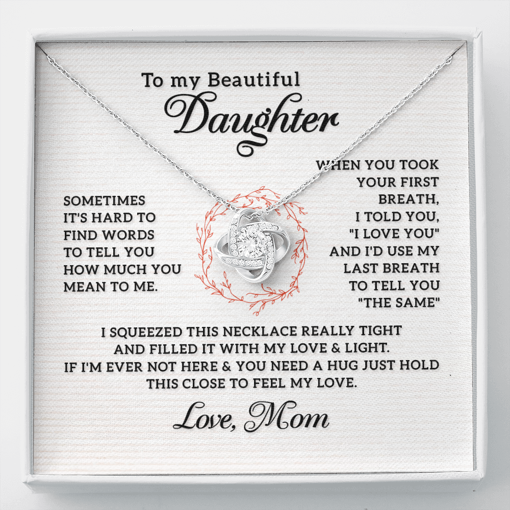 To My Beautiful Daughter from Mom- Love Knot Necklace - JustFamilyThings
