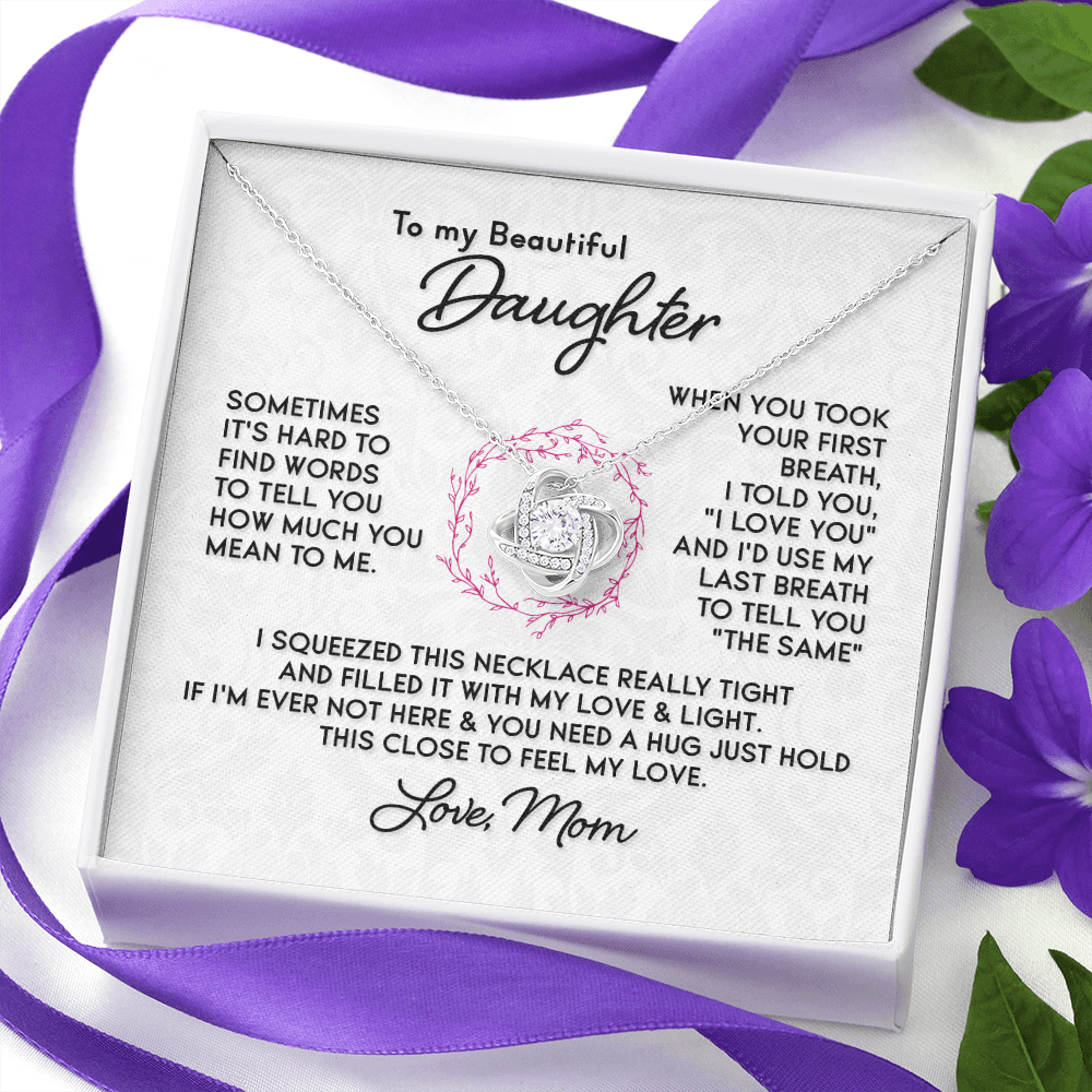 To My Beautiful Daughter from Mom - Love Knot Necklace - JustFamilyThings