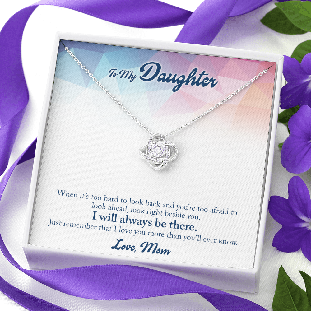 To My Daughter from Mom - When it’s too hard - Love Knot Necklace - JustFamilyThings