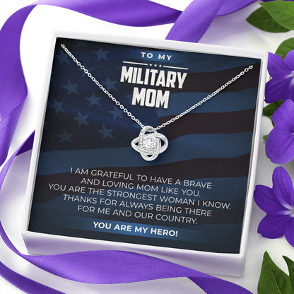 to my Military Mom, you are my hero - Love Knot Necklace - JustFamilyThings