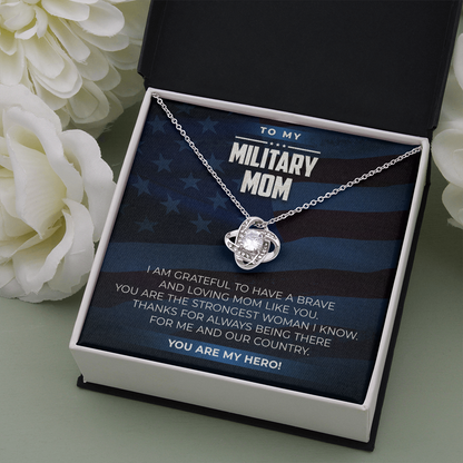 to my Military Mom, you are my hero - Love Knot Necklace - JustFamilyThings