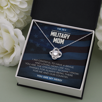 Load image into Gallery viewer, to my Military Mom, you are my hero - Love Knot Necklace - JustFamilyThings
