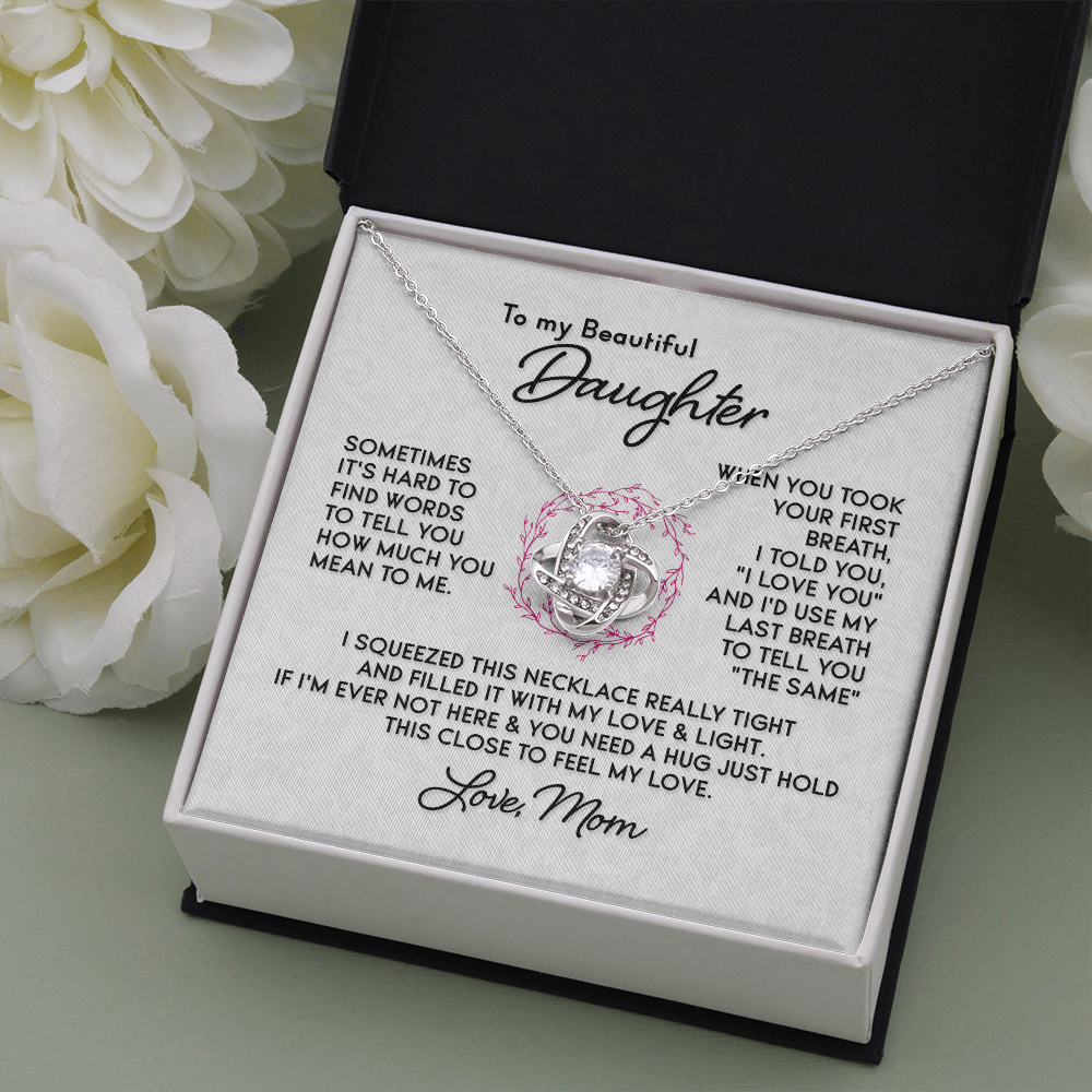 To My Beautiful Daughter from Mom - Love Knot Necklace - JustFamilyThings