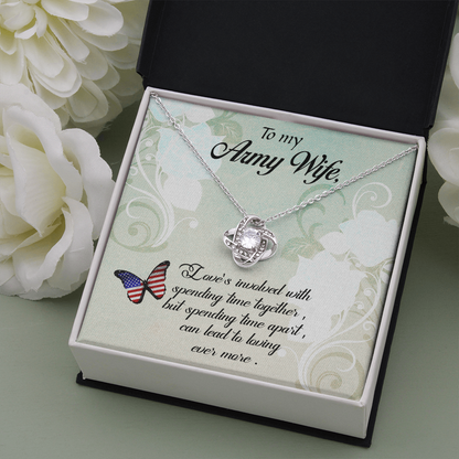 to my Army wife - Love Knot Necklace - JustFamilyThings