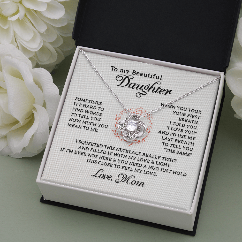 To My Beautiful Daughter from Mom- Love Knot Necklace - JustFamilyThings