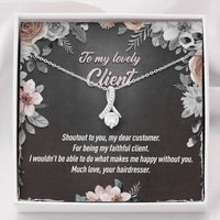 Load image into Gallery viewer, Personalized Job Title - To My Lovely Client - Gift Necklace - Alluring Beauty Necklace - JustFamilyThings
