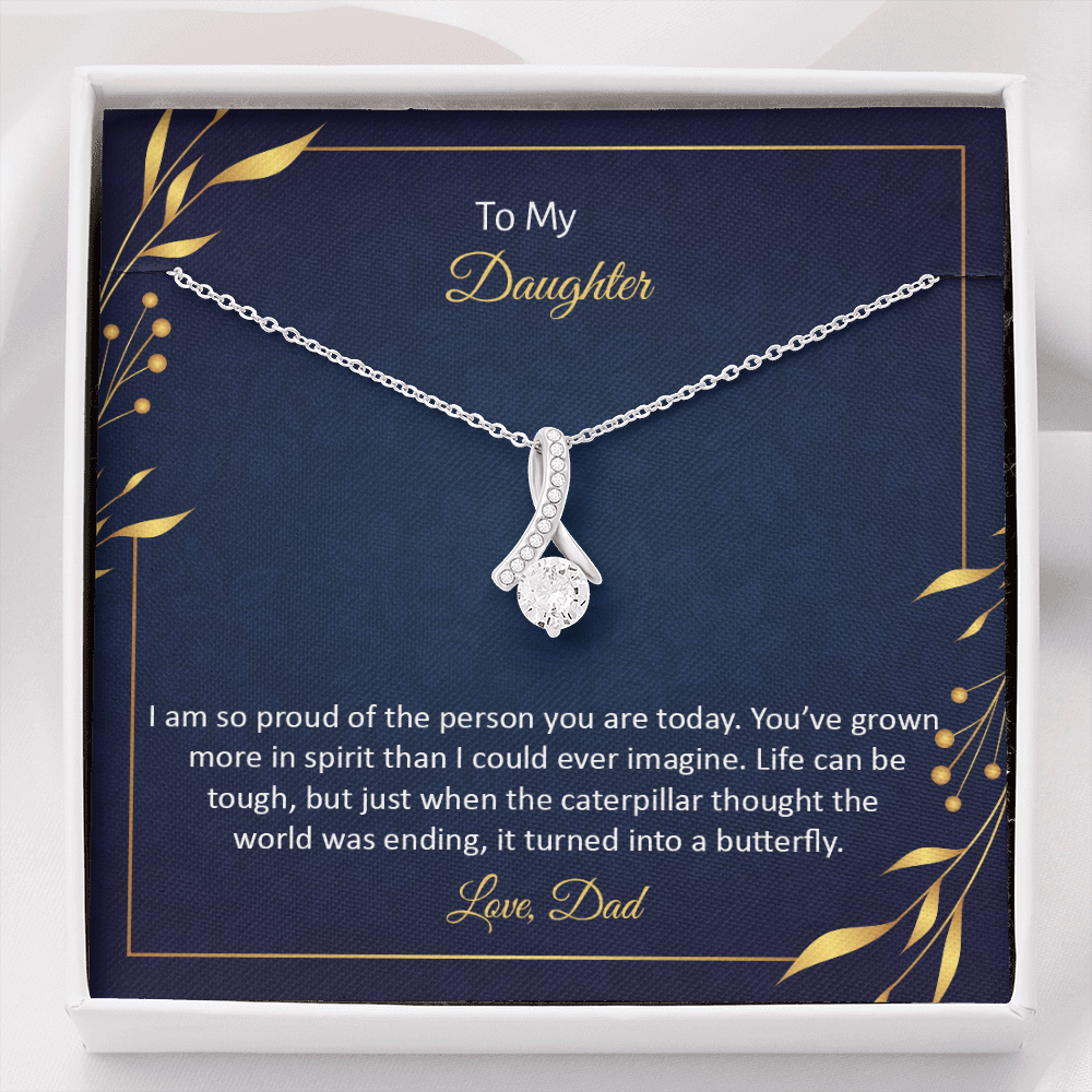 To My Daughter from Dad - I am so pround of the person you are today - Alluring Beauty Necklace - JustFamilyThings