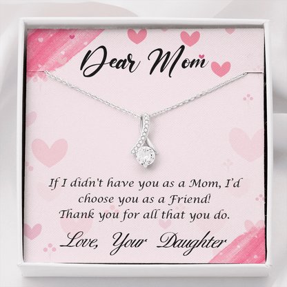 Dear Mom from daughter - Alluring Beauty Necklace - JustFamilyThings