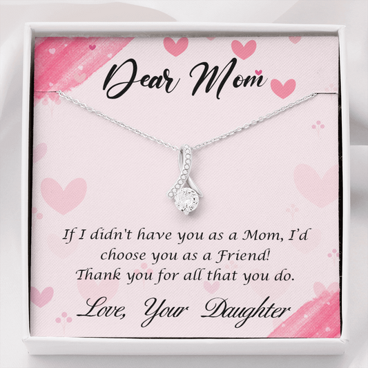 Dear Mom from daughter - Alluring Beauty Necklace - JustFamilyThings