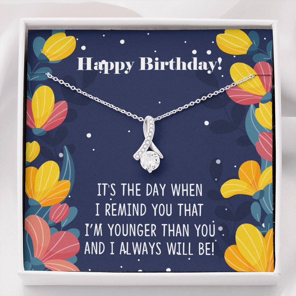 Funny Younger Siblings Birthday - Alluring Beauty Necklace - JustFamilyThings