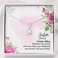 Load image into Gallery viewer, To My Sister - A female sibling - Alluring Beauty Necklace - JustFamilyThings
