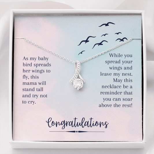 Soar Above the rest - Graduation gift from mom - Alluring Beauty Necklace - JustFamilyThings