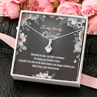 Load image into Gallery viewer, Personalized Job Title - To My Lovely Client - Gift Necklace - Alluring Beauty Necklace - JustFamilyThings
