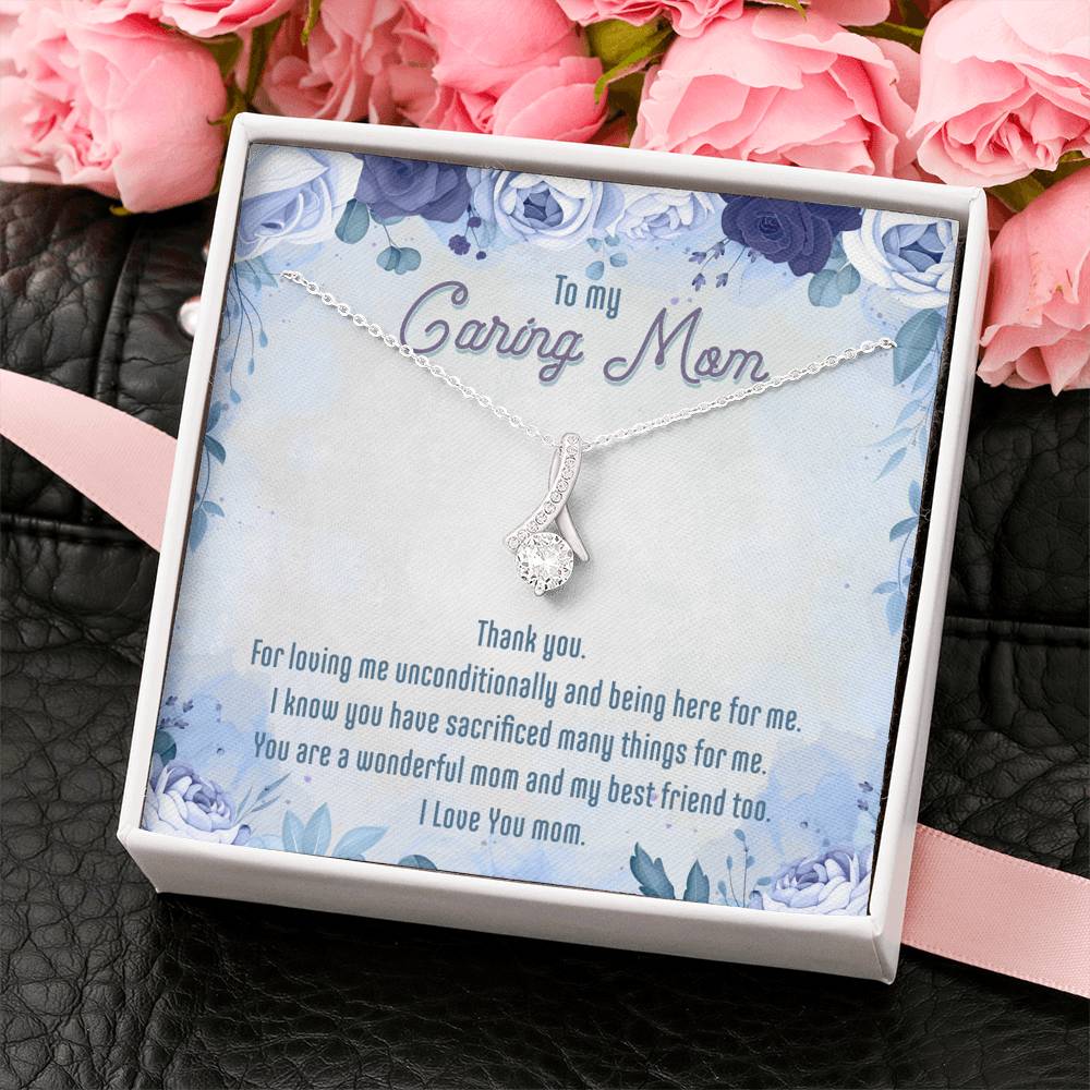 To My Caring Mom Alluring Beauty Necklace, Thank You Mom Gift, I love You Mom Necklace - JustFamilyThings