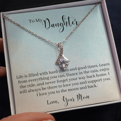 To My Daughter from mom - Learn From Everything - Alluring Beauty Necklace - JustFamilyThings