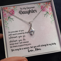 Load image into Gallery viewer, To My Dearest Daughter, from mom - Alluring Beauty Necklace - JustFamilyThings
