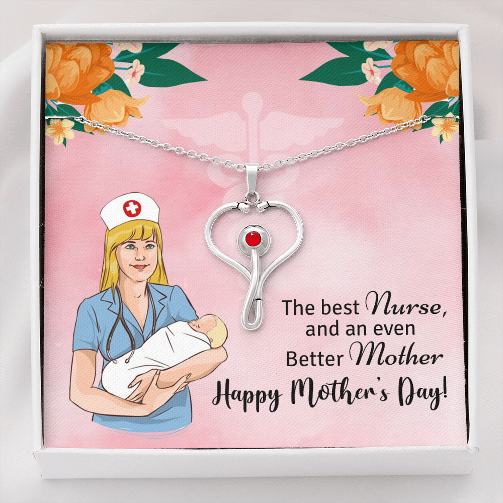 The best nurse and an even better mother - happy mother's day - Stethoscope Necklace - JustFamilyThings