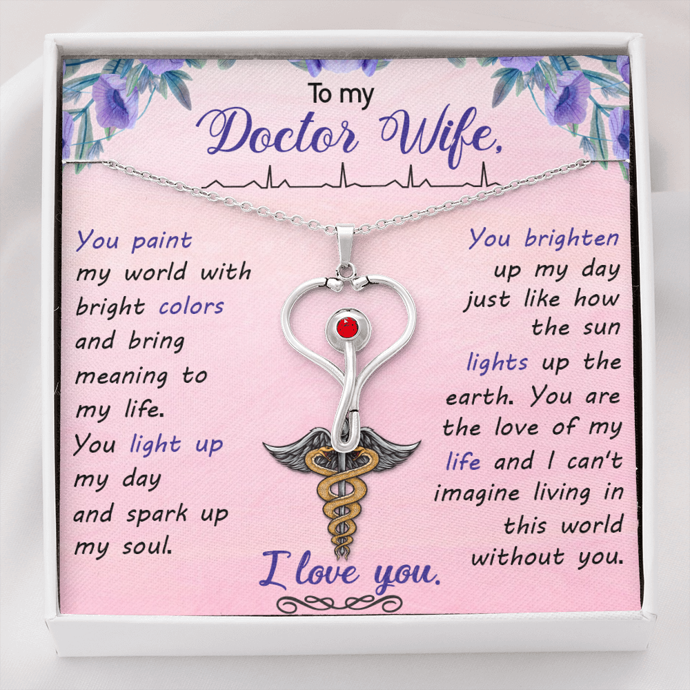To my doctor wife - you paint my world - Stethoscope Necklace - JustFamilyThings