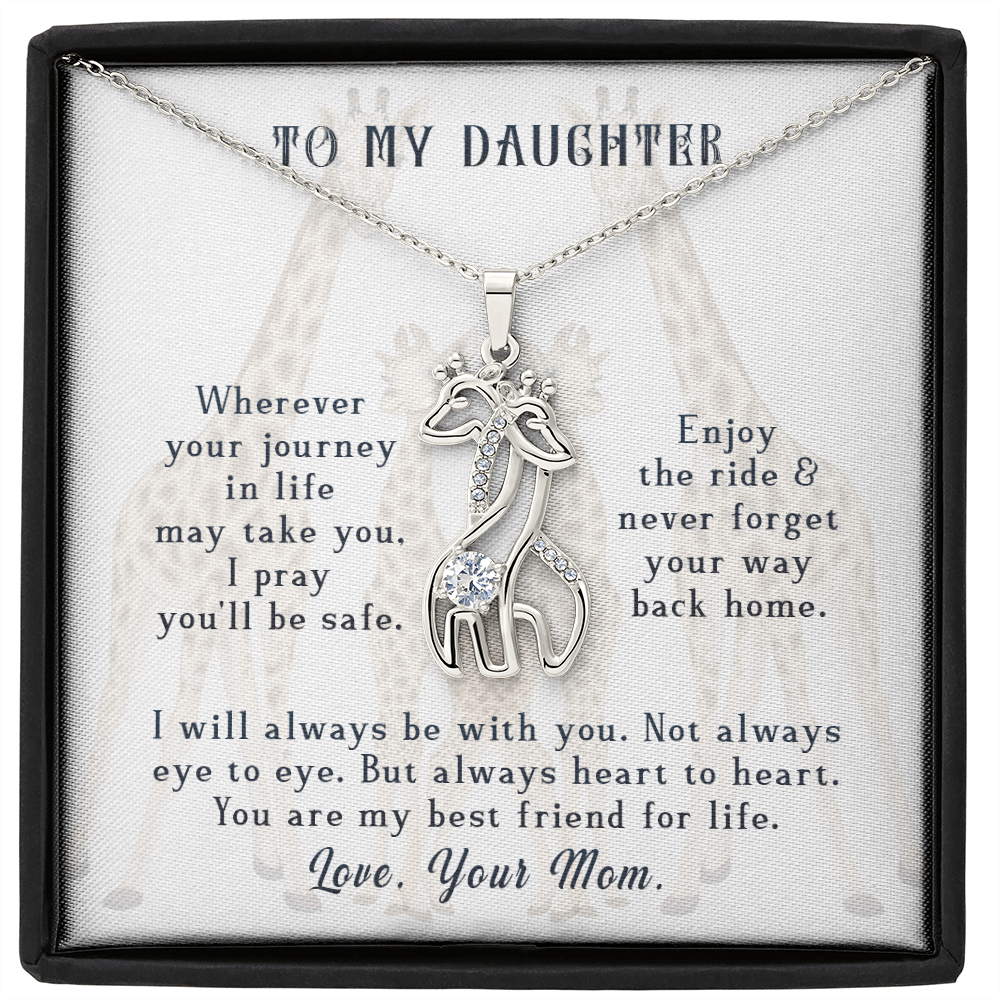 To my daughter from mom - wherever your journey in life may take you - Giraffe Necklace - JustFamilyThings