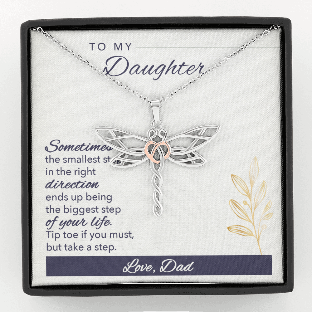 To my daughter from dad - take a step - Dragonfly Necklace - JustFamilyThings