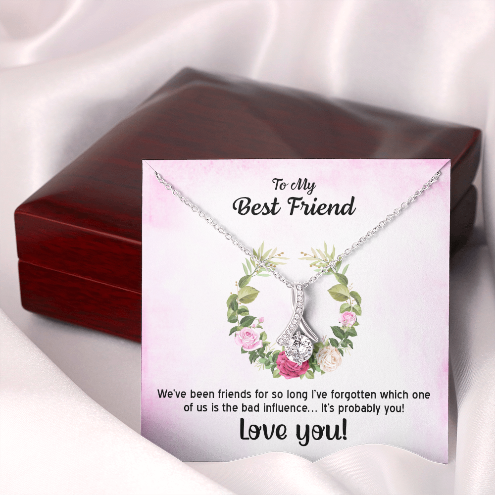 To my best friend - Alluring Beauty Necklace - JustFamilyThings