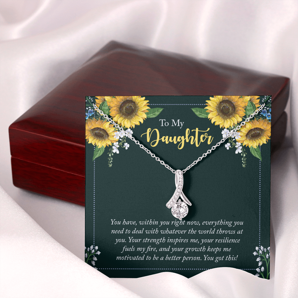 To My Daughter - you have within you right now - Alluring Beauty Necklace - JustFamilyThings
