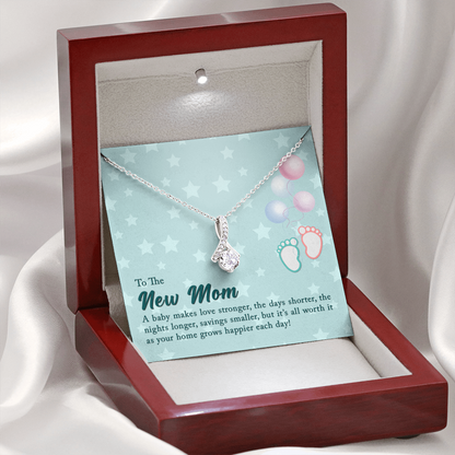 To the New Mom - A baby makes love stronger - Alluring Beauty Necklace - JustFamilyThings
