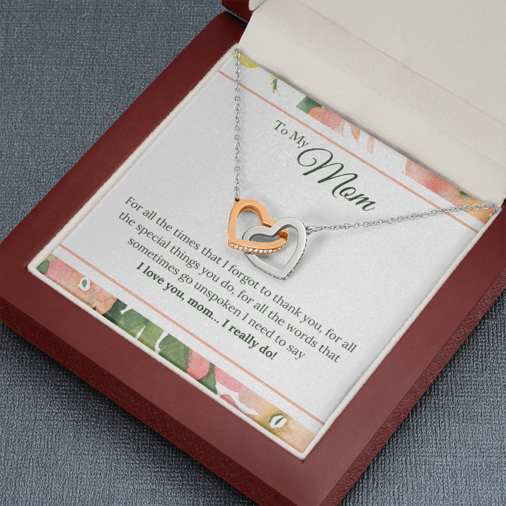 To My Mom - I Love You, I really Do - Interlocking Hearts Necklace - JustFamilyThings