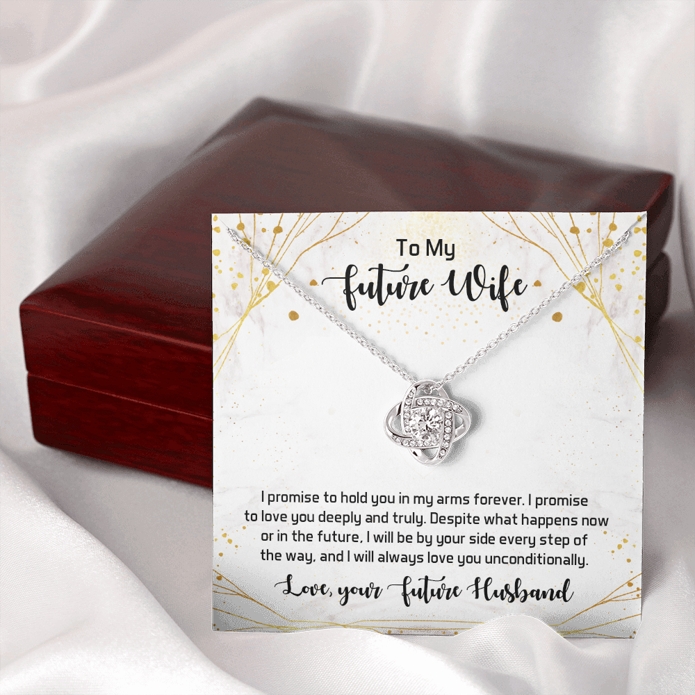 To my future wife - I promise to hold you in my arms forever - Love Knot Necklace - JustFamilyThings